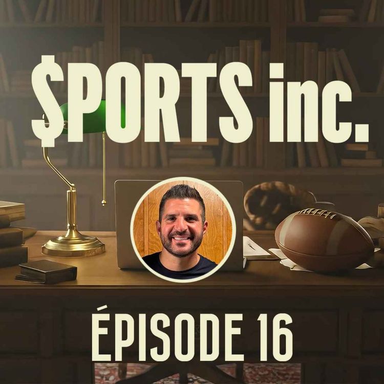 cover art for Sports inc - EP16 -  La création du FC Supra
