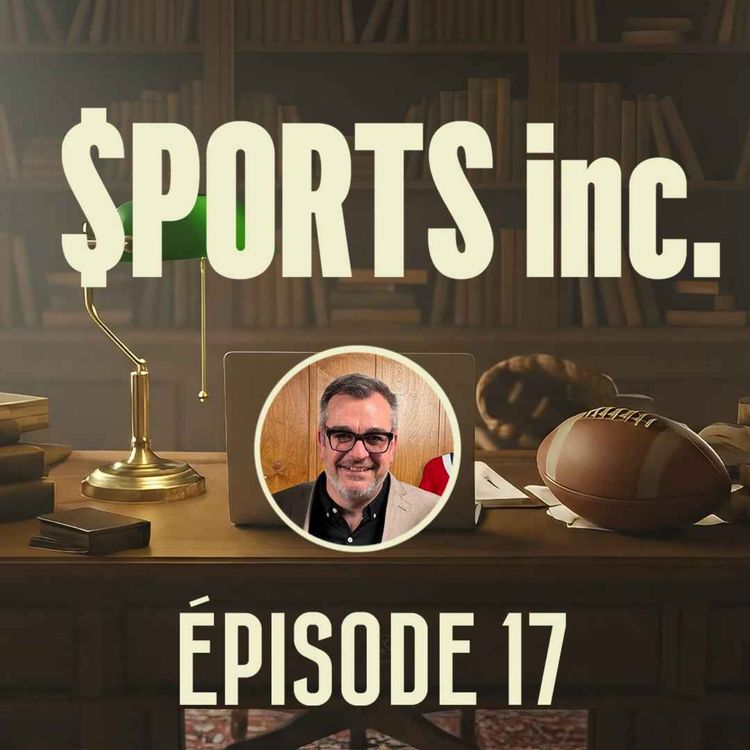 cover art for Sports inc - EP17 - Le leadership de Martin St-Louis