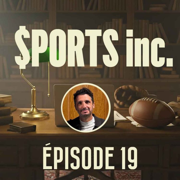 cover art for Sports inc - EP19 - La stratégie du CF