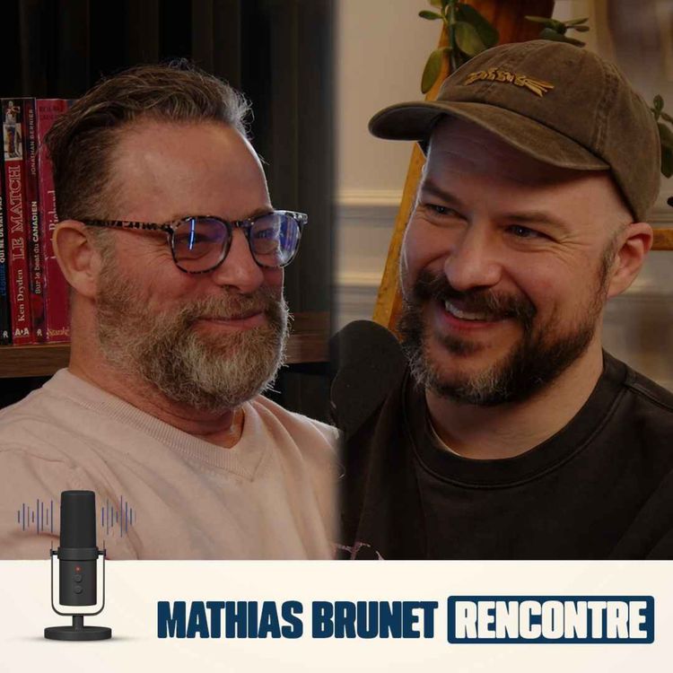 cover art for Mathias Brunet Rencontre - EP17 - Marc-André Grondin