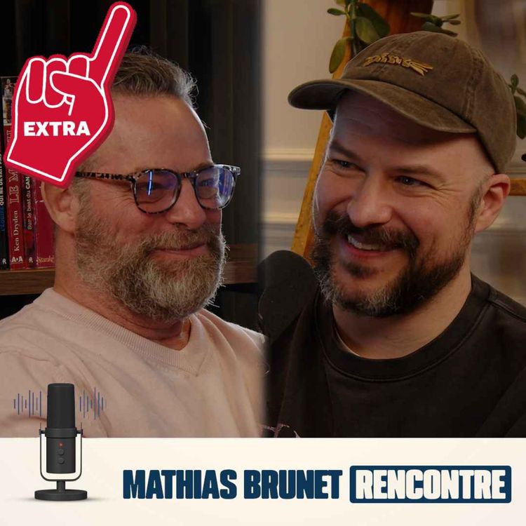 cover art for Mathias Brunet Rencontre - EP17 - EXTRA avec Marc-André Grondin