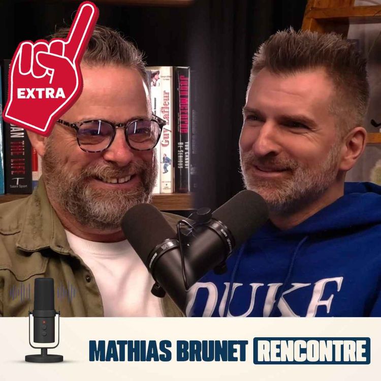 cover art for Mathias Brunet rencontre - EP18 - EXTRA avec Jean-Thomas Jobin
