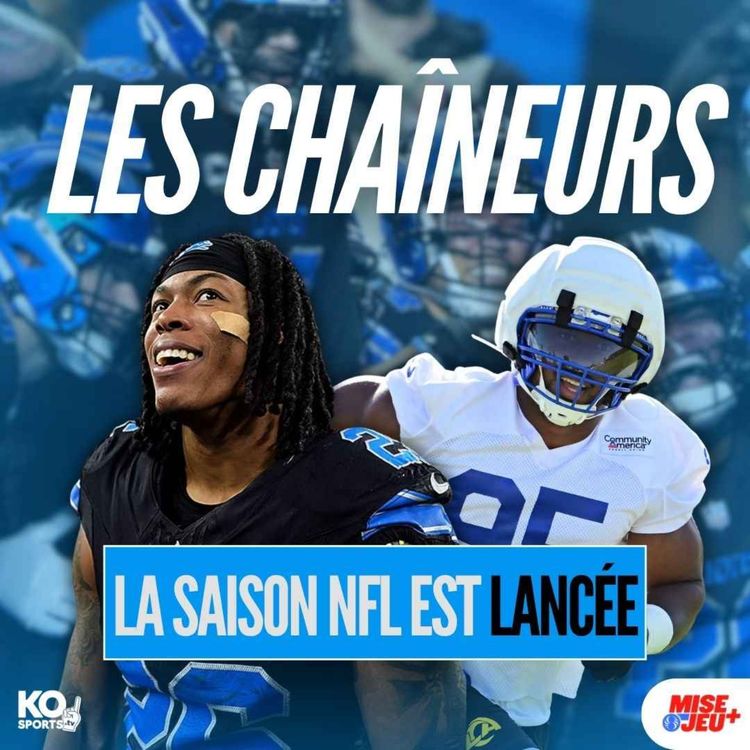 cover art for La saison NFL est lancée! | EP25