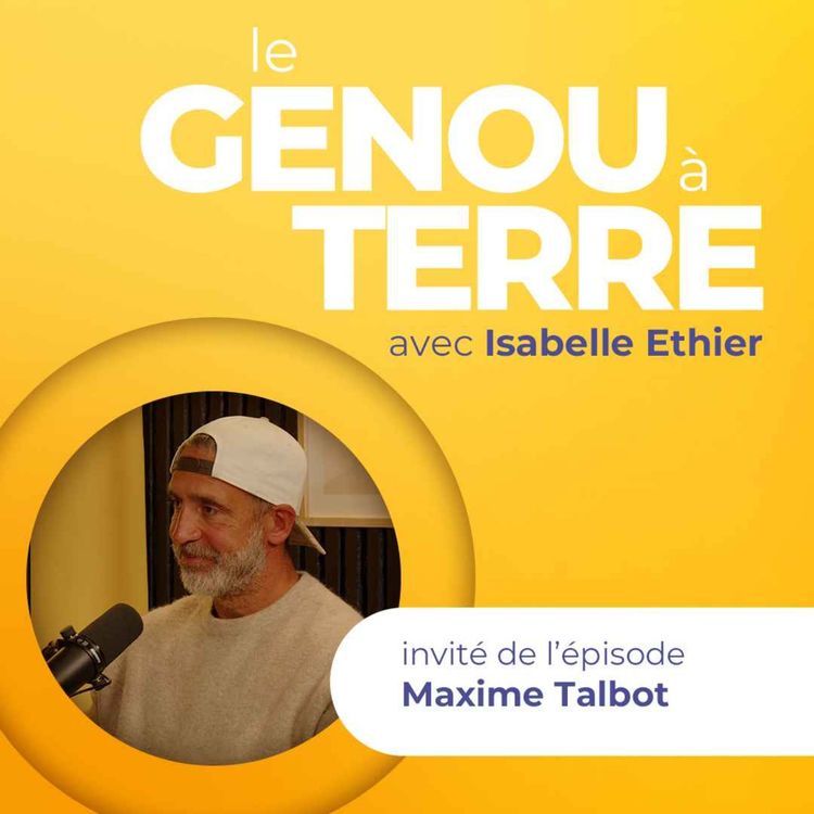 cover art for Le genou à terre - EP12 - Maxime Talbot