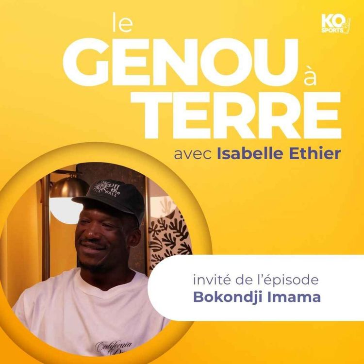 cover art for Bokondji Imama : De l’ombre au rêve de la LNH | EP23