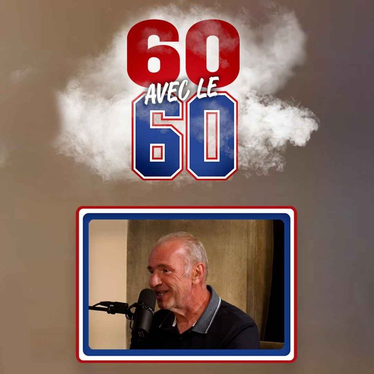 cover art for 60 avec le 60 - EP01 - De rivaux à amis