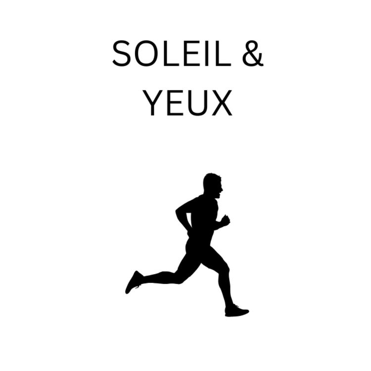 cover art for Comment Le Soleil Impact-Il Vos Yeux ?