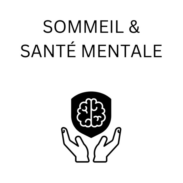 cover art for Comment Le Sommeil Impacte Votre Santé Mentale