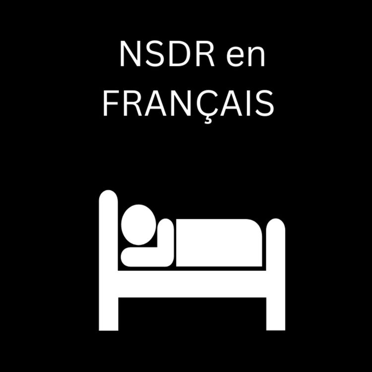 cover art for NSDR (Non Sleep Deep Rest) En Français