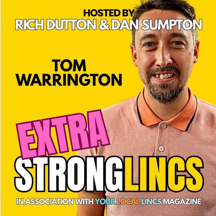 cover art for Extra Strong Lincs with Ghost Hunter Tom Warrington