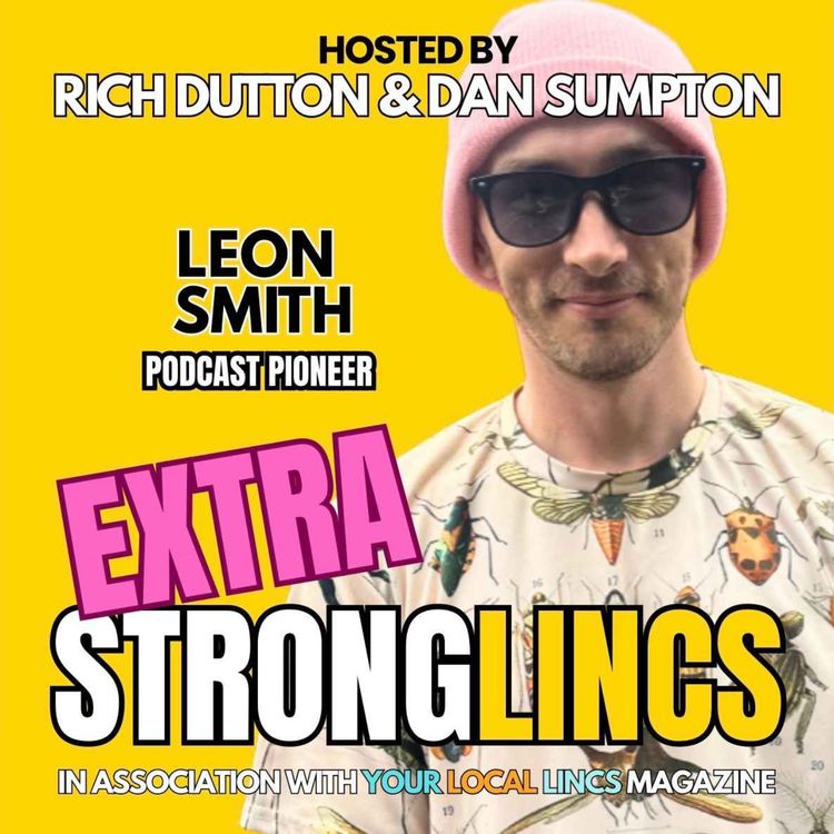 cover art for Extra Strong Lincs with Leon Smith