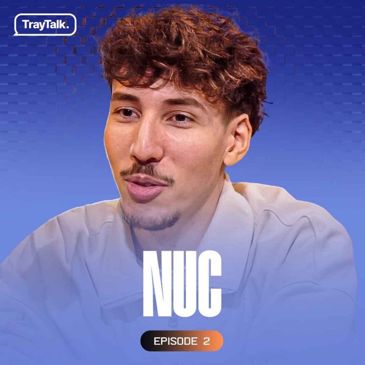 cover art for Nuc : Kameto Corp, LEC prématurée, perte de confiance & bench controversé d'Adam... - TrayTalk #2