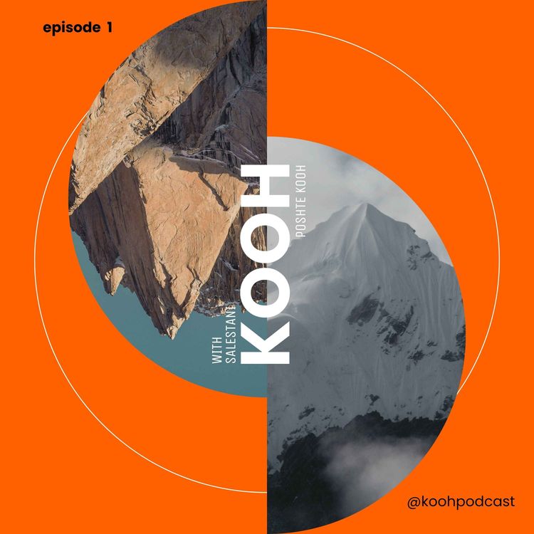 cover art for اپیزود یک؛ قله‌های‌ تیز و سنگی قراقروم یا قله‌های برفی و نرم‌خط‌ هیمالیا 