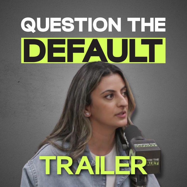 cover art for Question The Default - Harpz Kaur Trailer