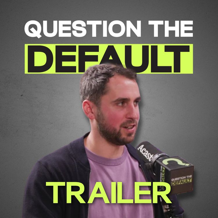 cover art for Question The Default - Joseph Pack Trailer