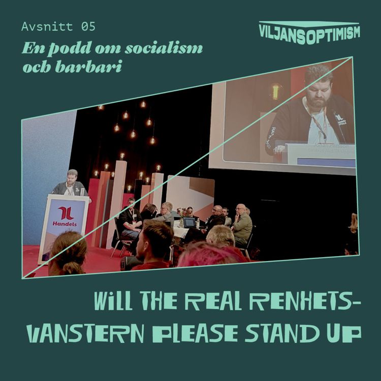 cover art for 5. Will the Real Renhetsvänstern Please Stand Up?