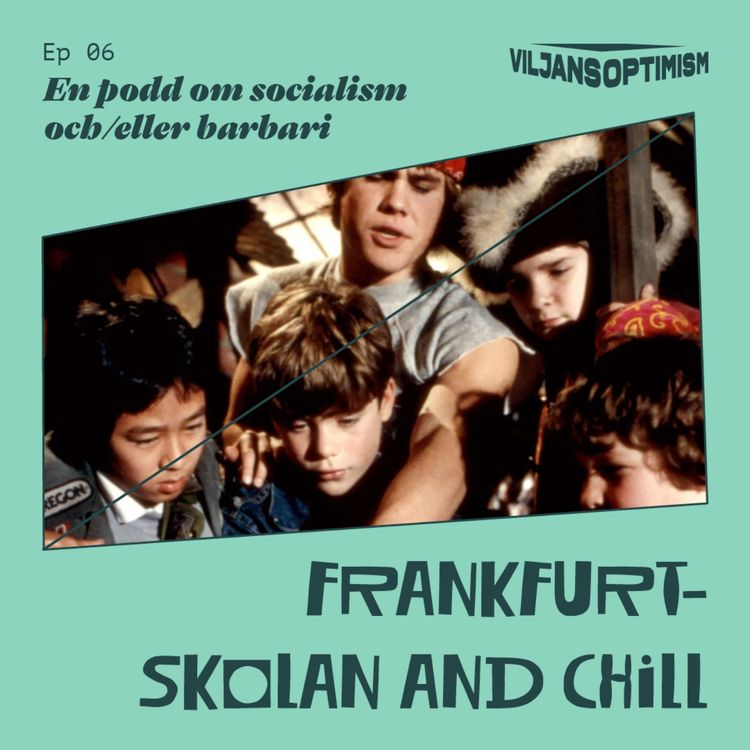cover art for 6. Frankfurtskolan and Chill