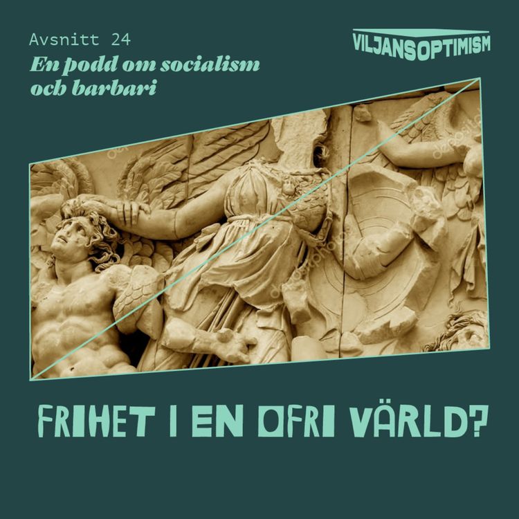 cover art for 24. Frihet i en ofri värld?