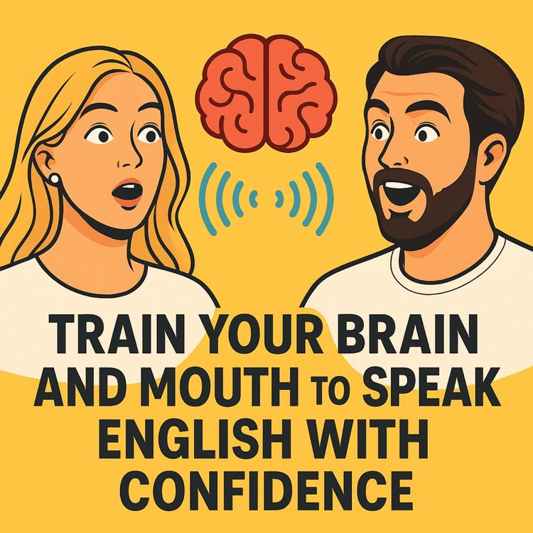 cover art for Slow English Podcast. Train Your Brain and Mouth to Speak English with Confidence