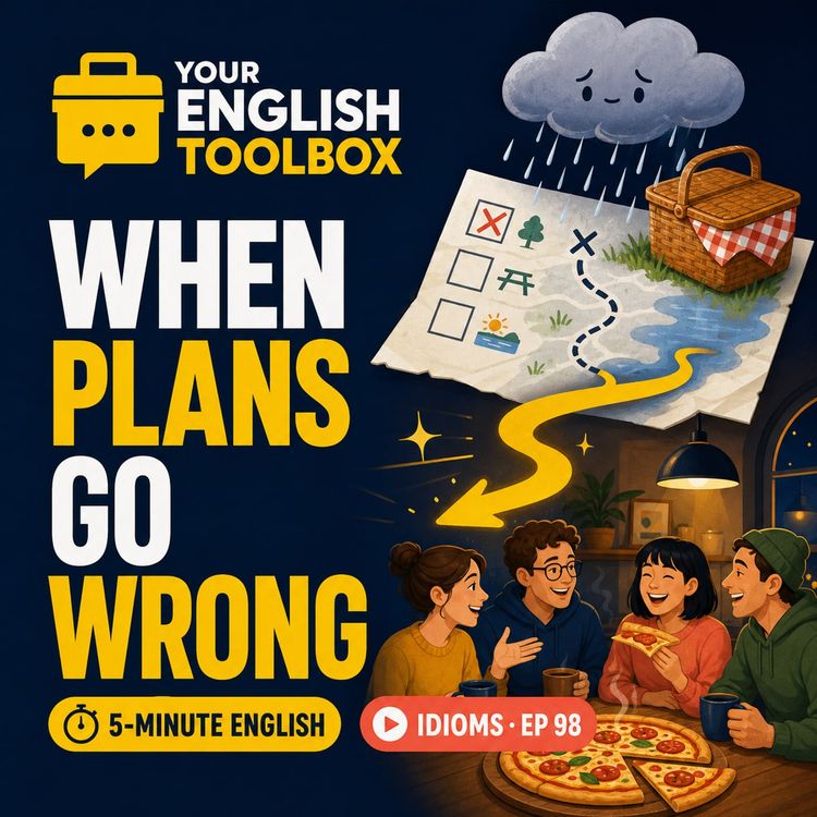cover art for When Plans Go Wrong: 3 Idioms in 5 Minutes