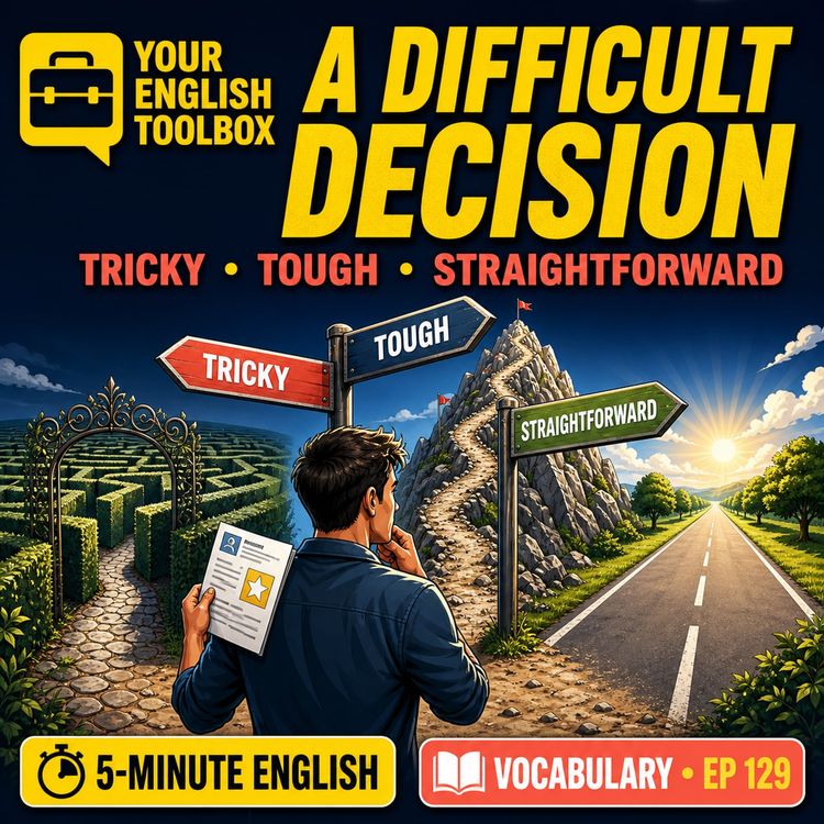 cover art for A Difficult Decision: Tricky, Tough or Straightforward?