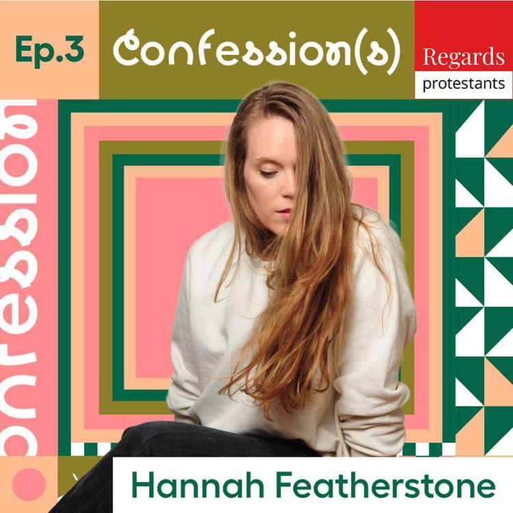 cover art for 3. Entre doute et authenticité - avec HANNAH FEATHERSTONE (chanteuse)