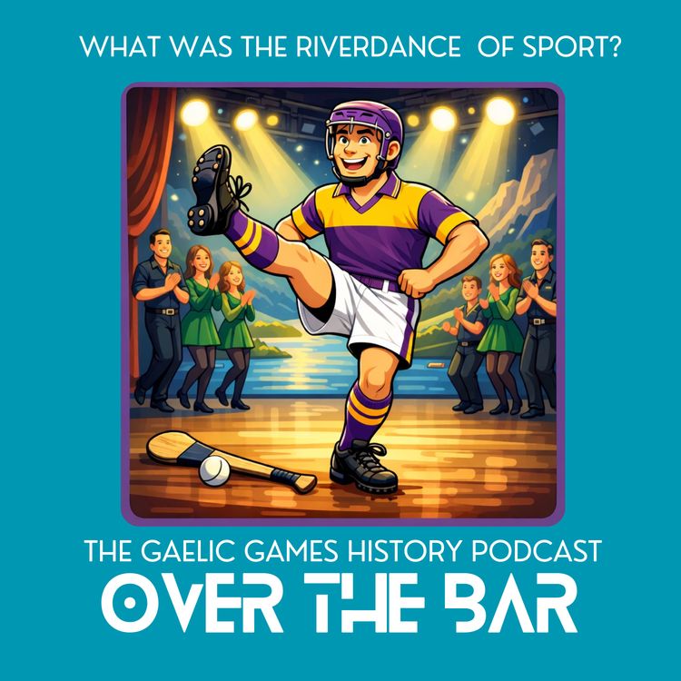 cover art for What Was The Riverdance Of Sport?