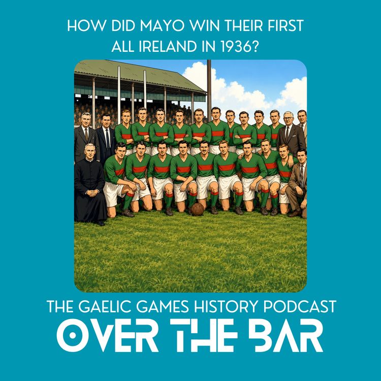 cover art for How Did Mayo Win Their First All Ireland In 1936