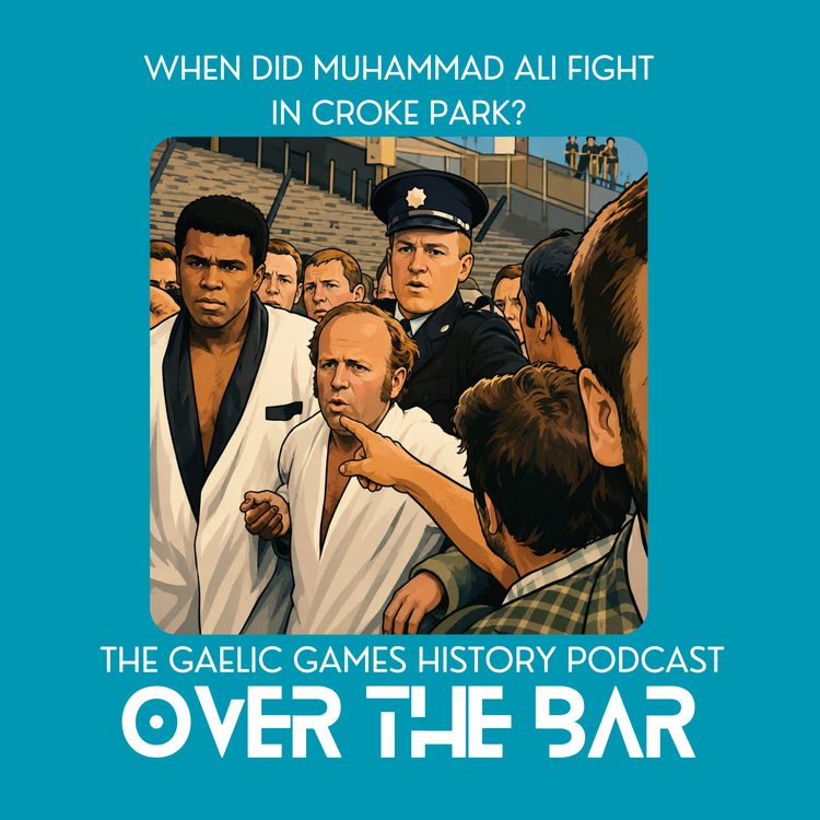 cover art for When Did Muhammad Ali Fight In Croke Park?