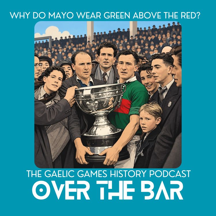 cover art for Why Do Mayo Wear The Green Above The Red?