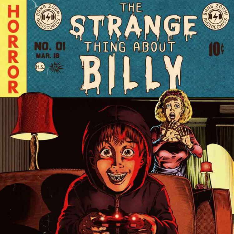 cover art for The Strange Thing About Billy | Horror Audio Drama