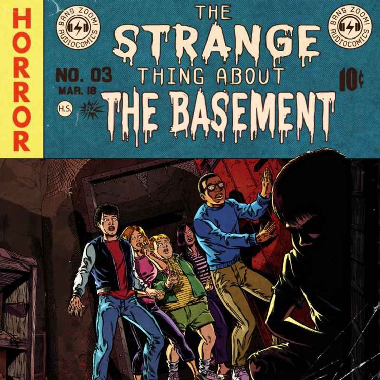 cover art for The Strange Thing About the Basement | Horror Audio Drama 