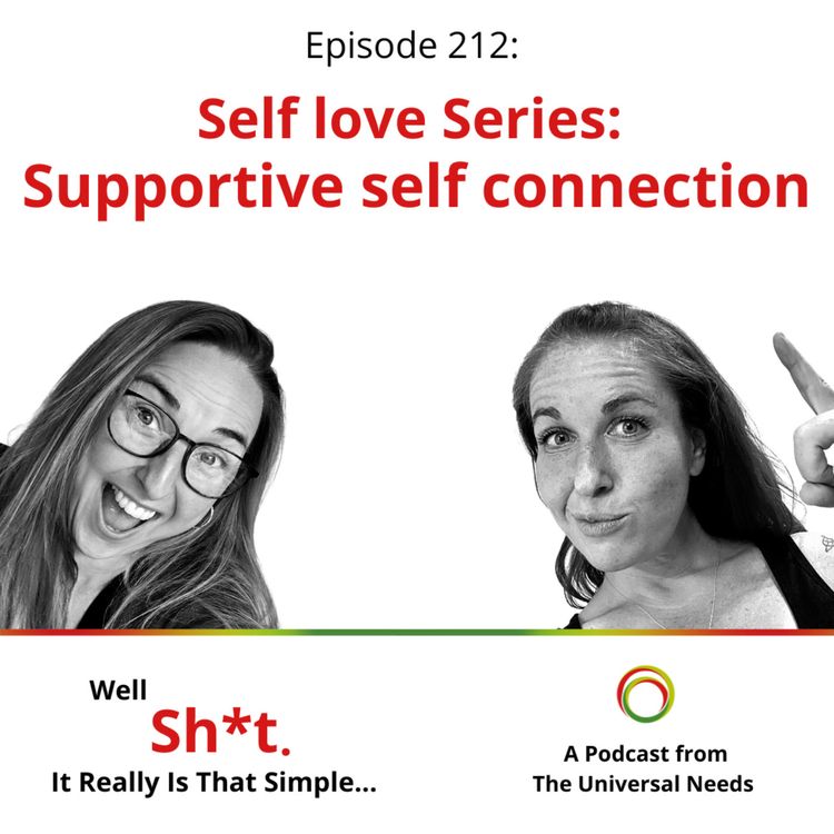 cover art for Episode 212 - Self love Series: Supportive self connection