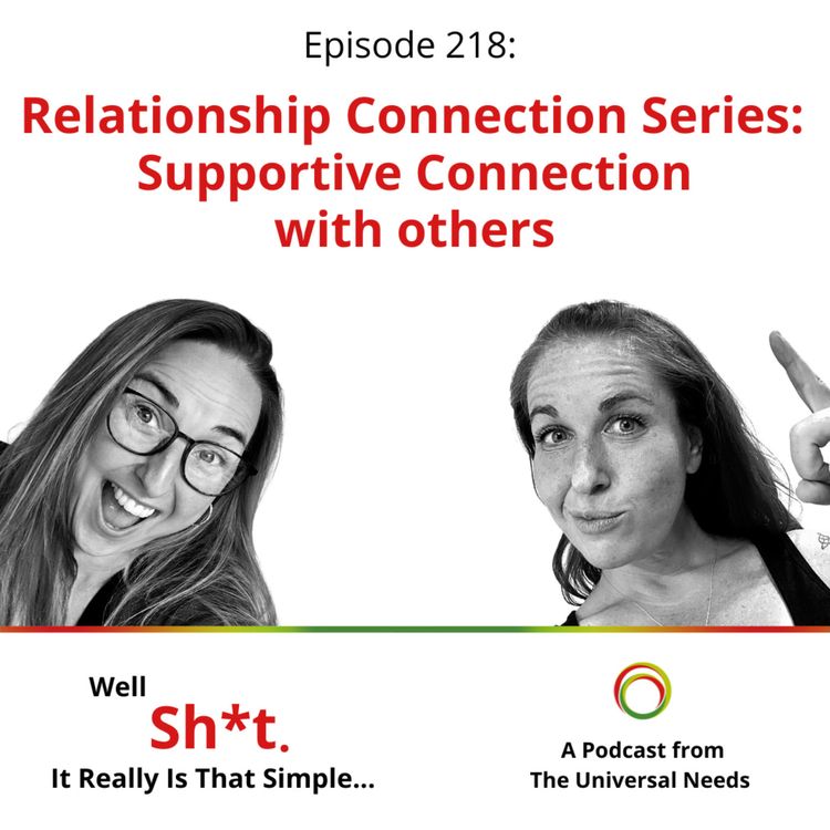 cover art for Episode 218 - Relationship Connection Series: Supportive Connection with others