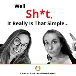 cover art for Well Sh*t. It really is that simple...