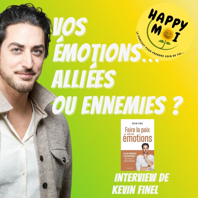 cover art for Faire de sa sensibilité un super pouvoir avec Kévin Finel