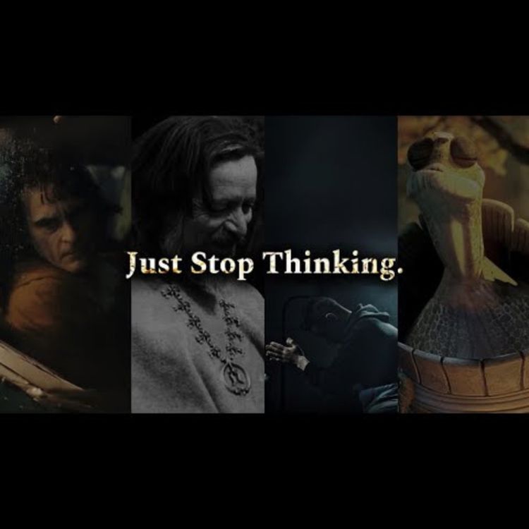 cover art for 𝐅𝐨𝐫 𝐖𝐡𝐞𝐧 𝐘𝐨𝐮 𝐍𝐞𝐞𝐝 𝐓𝐨 𝐒𝐭𝐨𝐩 𝐓𝐡𝐢𝐧𝐤𝐢𝐧𝐠.