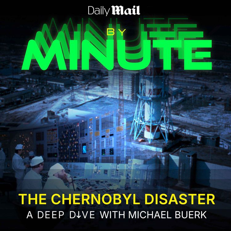 cover art for Minute by Minute: The Chernobyl Disaster 