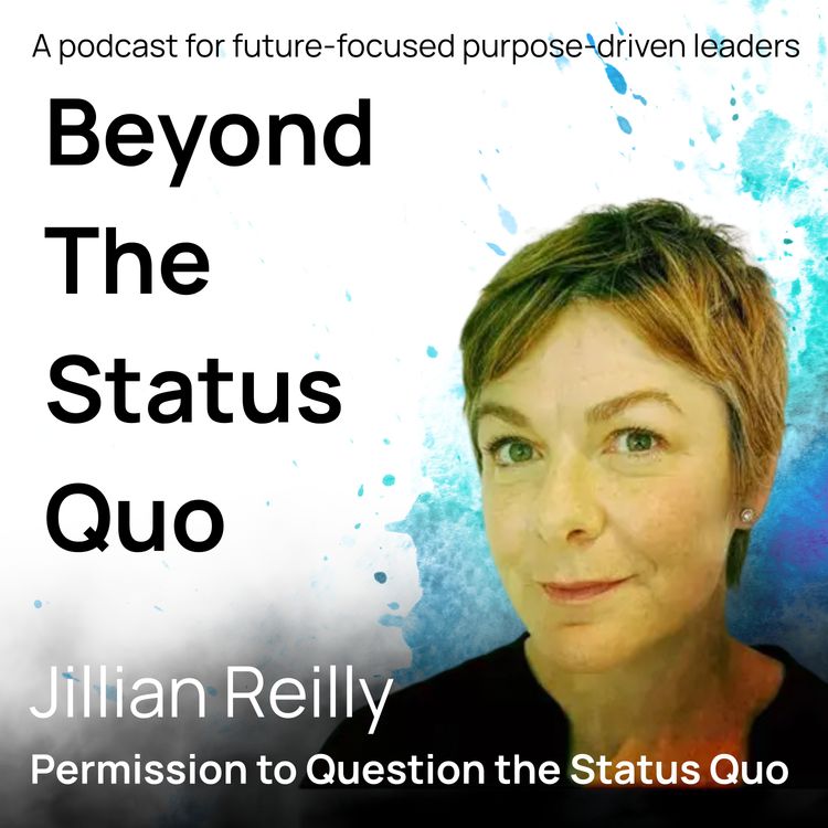 cover art for Jillian Reilly- Permission to Question the Status Quo