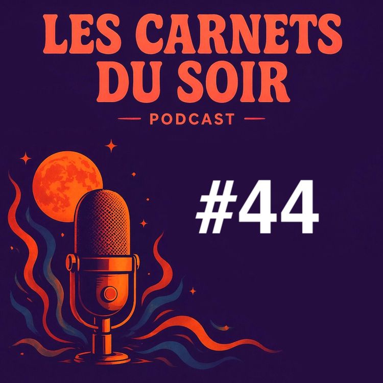 cover art for Les Carnets du Soir #44
