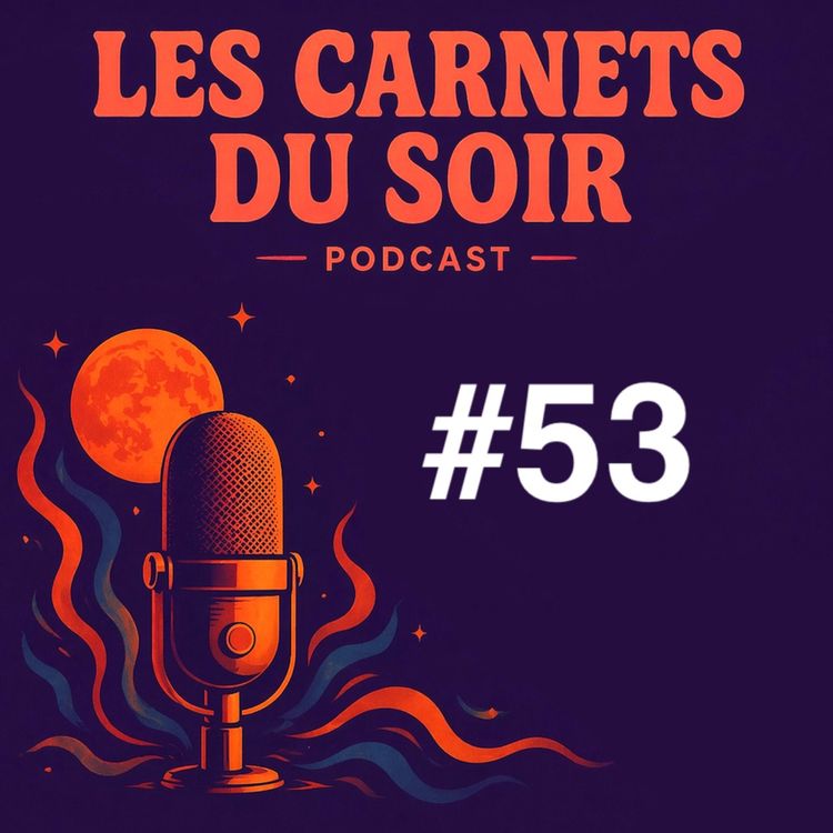 cover art for Les Carnets du Soir #53
