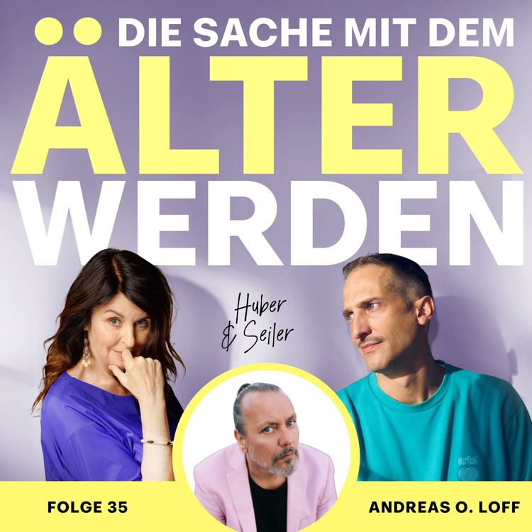 cover art for #35 Ist die Furcht vor KI berechtigt – oder dürfen wir uns auf sie freuen, Andreas O. Loff? Wie gelingt in jedem Alter ein entspannter Umgang mit ChatGPT und Co.? Worauf sollten KI-Neulinge und KI-Geübte achten? Und ab wann putzt ein Roboter das Zuhause?