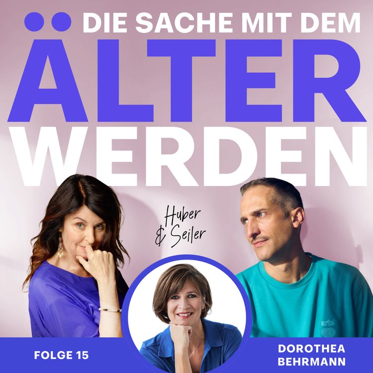 cover art for #15 Gehen oder bleiben? Warum trennen sich immer mehr Menschen in der zweiten Lebenshälfte, Dorothea Behrmann? Und wie gelingt ein guter Neuanfang? 