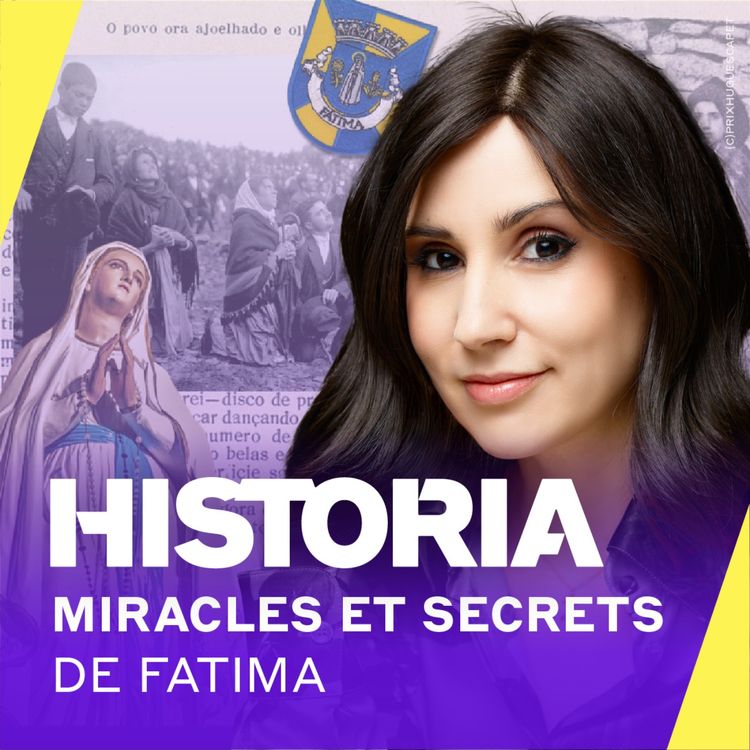 cover art for Fátima : les secrets révélés des apparitions de la Vierge Marie, un phénomène inexpliqué [4/4] – La dictature de Salazar – Entretien Yves Léonard 
