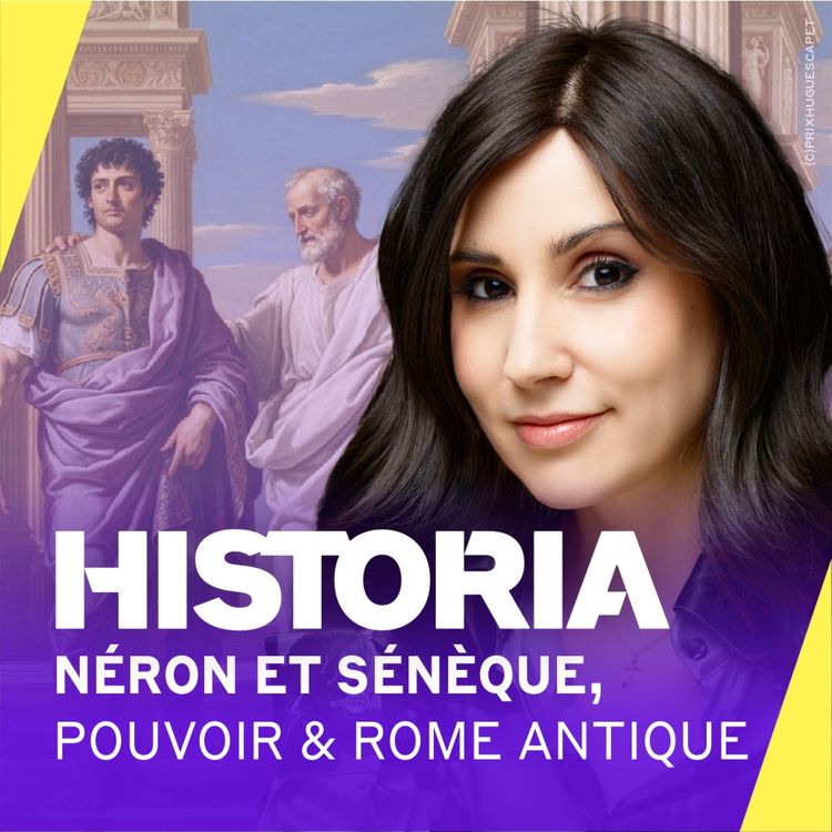 cover art for Néron et Sénèque : le tyran et le philosophe, un duo au pouvoir dans la Rome antique [4/4] - De l'âge d'or à la disgrâce - Entretien avec Dimitri Tilloi-d’Ambrosi