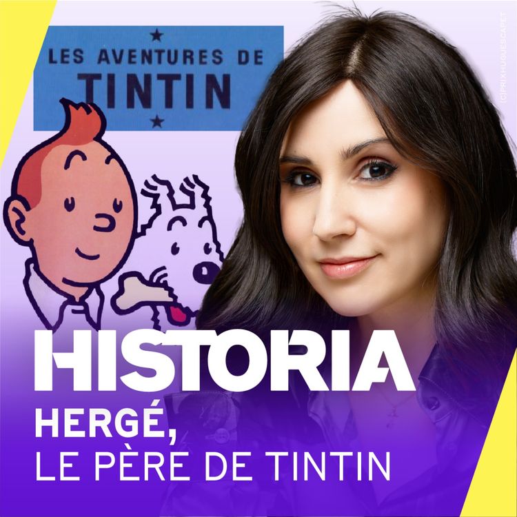 cover art for Hergé, le père belge de Tintin, au cœur des bouleversements du XXe siècle [1/4] - Le dessinateur du Petit Vingtième