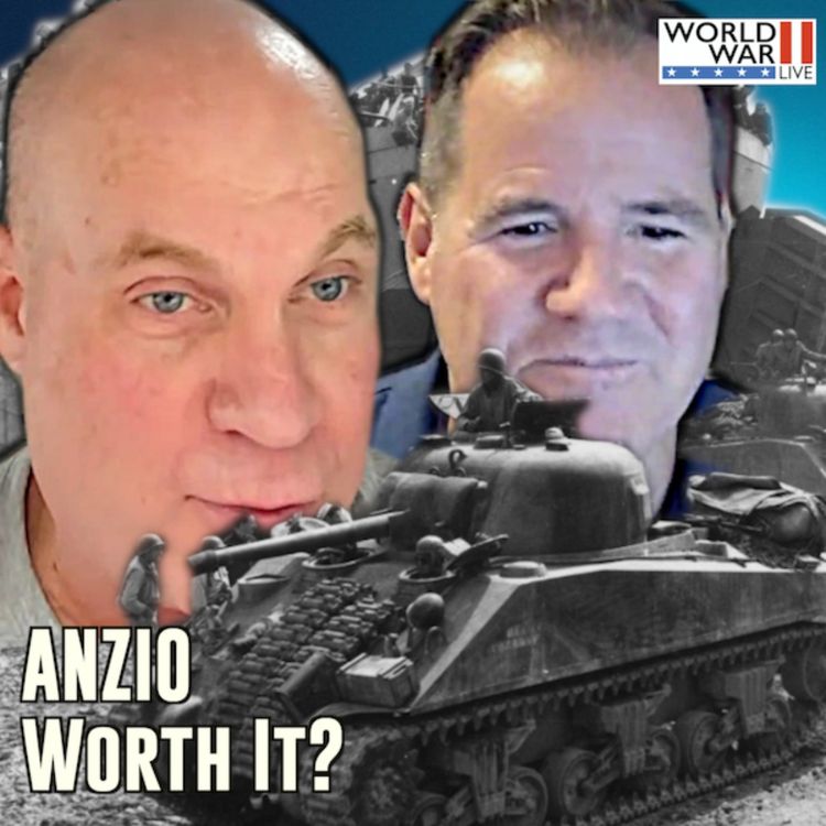 cover art for Was the Invasion of Anzio Worth It?