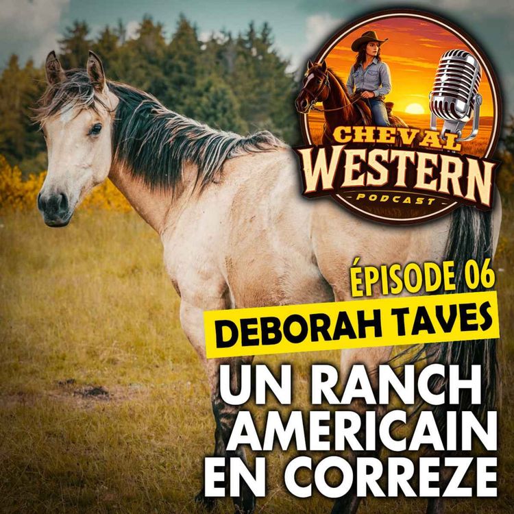 cover art for #06 : Un ranch américain en Corrèze
