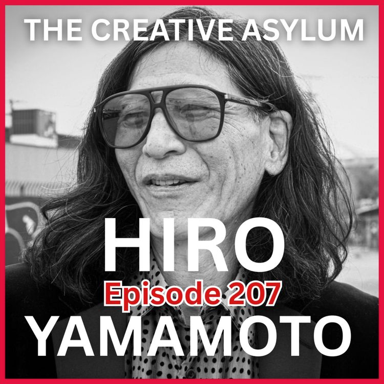 cover art for Hiro Yamamoto (Truly, Soundgarden) - EP207 - The Creative Asylum
