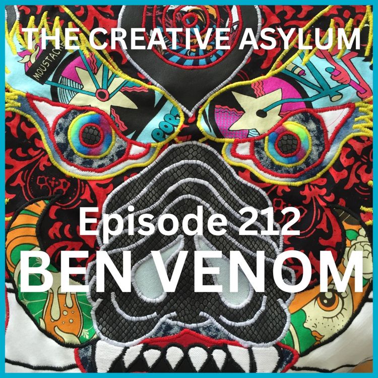 cover art for Ben Venom (Heavy Metal Quilting) - EP212 - The Creative Asylum